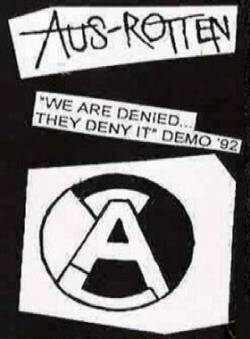 Aus-Rotten : We Are Denied, They Deny It
